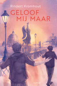 Geloof mij maar - Rindert Kromhout, Anna Grunske