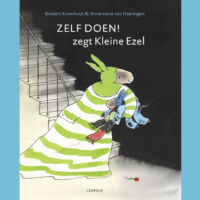 Zelf doen! zegt Kleine Ezel - Annemarie van Haeringen