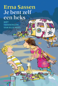 Je bent zelf een heks - Erna Sassen