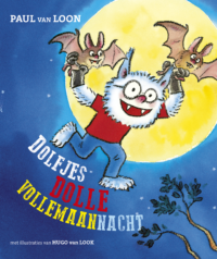 Dolfjes dolle vollemaannacht - Paul van Loon, Hugo van Look