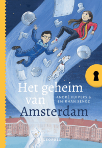 Het geheim van Amsterdam - André Kuipers, ivan & ilia illustraties, Esther Leeuwrik