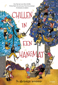 Chillen in een hangmat - Diverse auteurs, Micky Dirkzwager