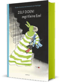 Zelf doen! zegt Kleine Ezel - Rindert Kromhout, Annemarie van Haeringen