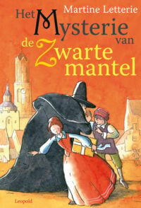 Het mysterie van de zwarte mantel - Martine Letterie, Rick de Haas