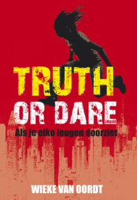 Truth or dare - Wieke van Oordt