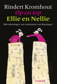 Op en top Ellie en Nellie - Rindert Kromhout, Annemarie van Haeringen