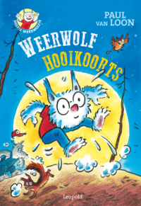 Weerwolfhooikoorts - Paul van Loon, Hugo van Look