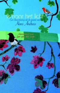 Ik hoor het licht - Hans Andreus