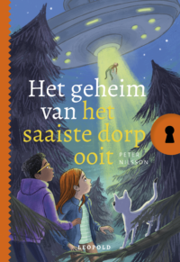 Het geheim van het saaiste dorp ooit - Peter Nilsson, ivan & ilia illustraties