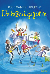 De B@nd grijpt in - Joep van Deudekom, Heleen Brulot