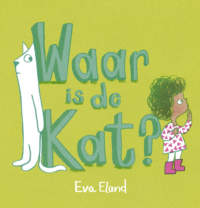 Waar is de kat? - Eva Eland