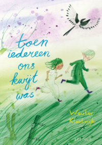 Toen iedereen ons kwijt was - Wouter Klootwijk, Esther Leeuwrik