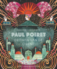 Paul Poiret - Enzo Pérès-Labourdette