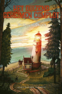 Het duizend geheimen complot – Spoorloos verdwenen - Janet Sumner Johnsen, Isabel Fonseca