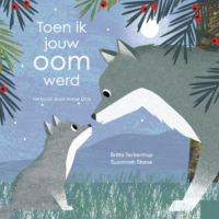 Toen ik jouw oom werd - Susannah Shane, Britta Teckentrup