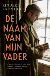 De naam van mijn vader - Rindert Kromhout