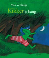 Kikker is bang - Max Velthuijs