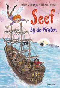Seef bij de piraten - Rian Visser, Hélène Jorna