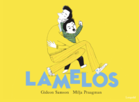 Lamelos - Gideon Samson, Milja Praagman