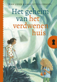 Het geheim van het verdwenen huis - Rian Visser, Saskia Halfmouw, ivan & ilia illustraties