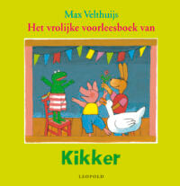 Het vrolijke voorleesboek van Kikker - Max Velthuijs